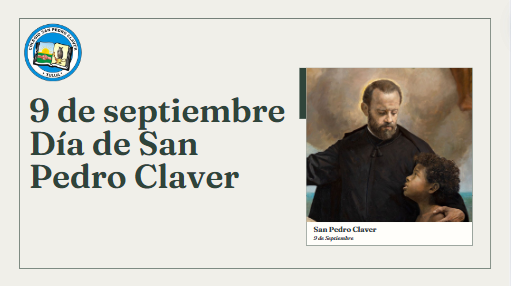 9 de septiembre – Día de San Pedro Claver, Defensor de la Libertad Humana